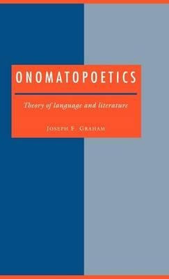 Literature, Culture, Theory: Onomatopoetics: Theory Of La...