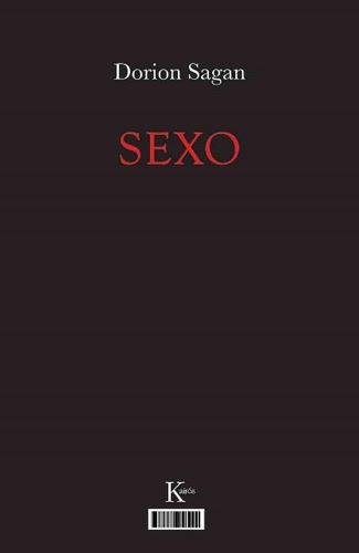 Sexo - Muerte, Dorion Sagan, Kairós