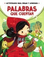 Palabras Que Cuentan (actividades Para Jugar Y Aprender  )*-