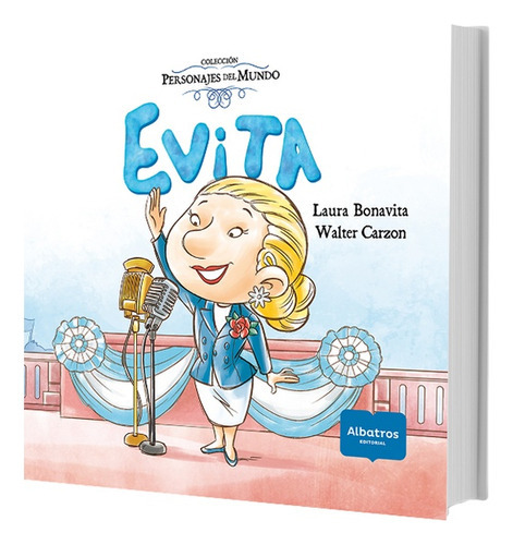 Evita, De Laura Bonavita / Walter Carzon. - Infantil Primeros Años, Tapa Blanda En Español, 2023