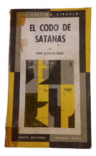 John Dickson Carr. El Codo De Satanás