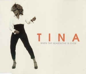 Tina Turner When The Heartache Is Over (cd Single)