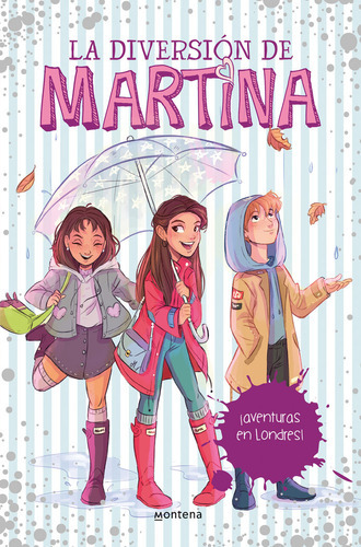 Ãâ¡aventuras En Londres! (la Diversiãâ³n De Martina 2), De D' Antiochia, Martina. Editorial Montena, Tapa Dura En Español