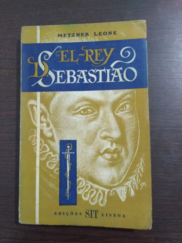 El Rey D. Sebastião