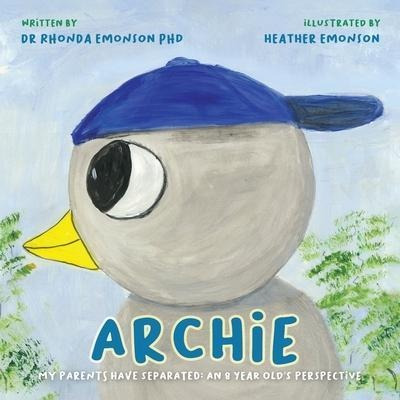 Libro Archie : My Parents Have Separated: An 8 Year Old's...