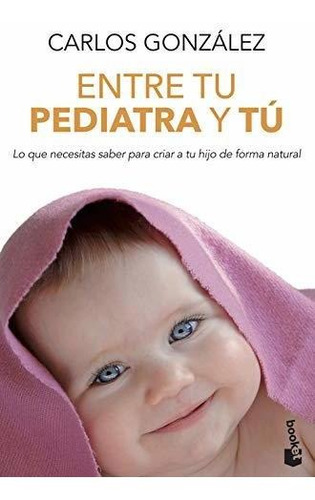 Entre Tu Pediatra Y Tu Nê4149.booket.