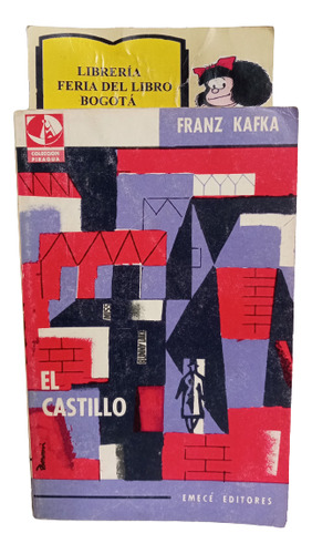 Franz Kafka - El Castillo - 1967 - Colección Piragua 