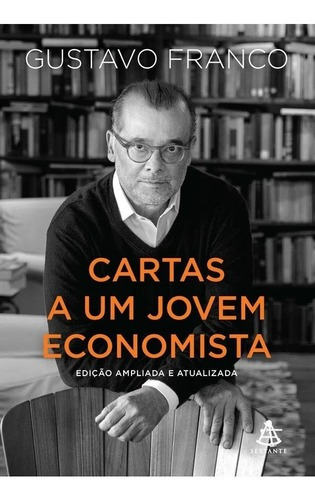 Cartas A Um Jovem Economista