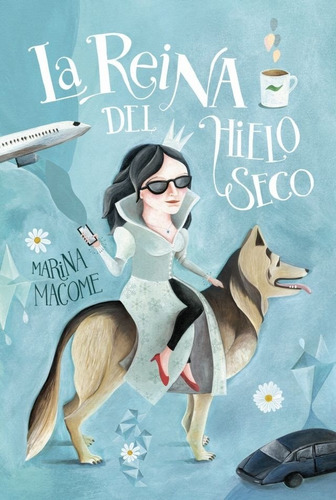 Reina Del Hielo Seco, La - Marina Macome