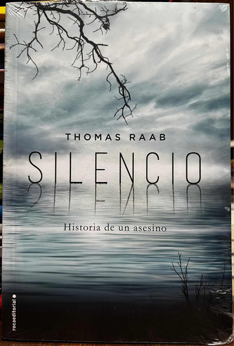 Silencio Historia De Un Asesino - Thomas Raab