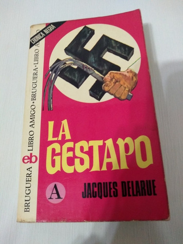 La Gestapo Jacques Delarue 2da Guerra Palermo Envios