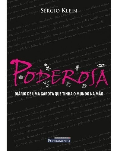 Poderosa Diario De Uma Garota Que Tinha O Mundo Na Mao, De Klein, Sergio. Editora Fundamento, Capa Mole Em Português, 2015