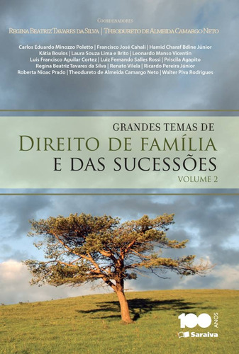 Grandes temas de direito de família e das sucessões - volume 2 - 1ª edição de 2014, de (Coordenador Editorial) Silva, Regina Beatriz Tavares da/ (Coordenador Editorial) Camargo Neto, Theodureto de Almeida. Editorial Saraiva Educação S. A., capa mole em português, 2014