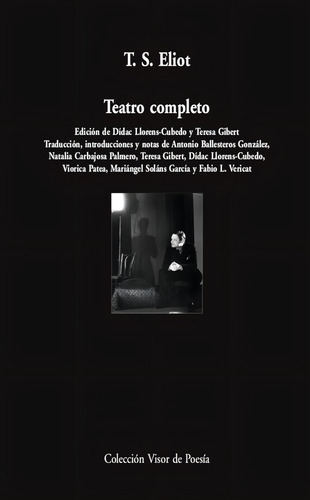 Teatro Completo, De T S. Eliot., Vol. 1. Editorial Visor Libros, Tapa Blanda, Edición 1 En Español
