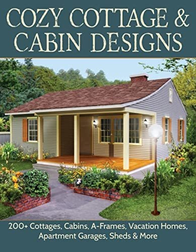 Book : Cozy Cottage And Cabin Designs 200 Cottages, Cabins,