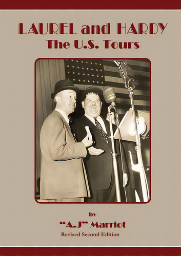Laurel And Hardy - The U.s. Tours, De Marriot, A. J.. Editorial Lightning Source Inc, Tapa Blanda En Inglés