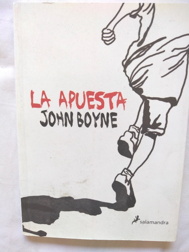 La Apuesta John Boyne  Excelente /