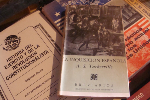 La Inquisicion Española , A. S. Turberville , Fondo De Cultu