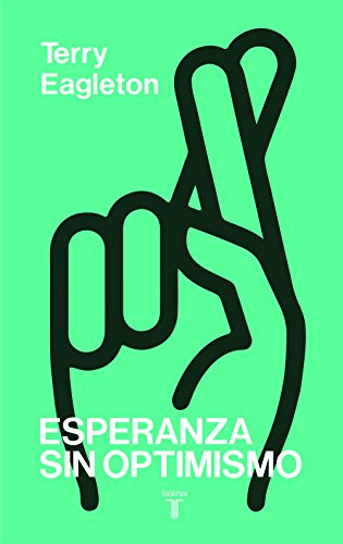 Libro Esperanza Sin Optimismo De Terry Eagleton Ed: 1