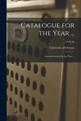 Libro Catalogue For The Year ...: Announcements For The Y...