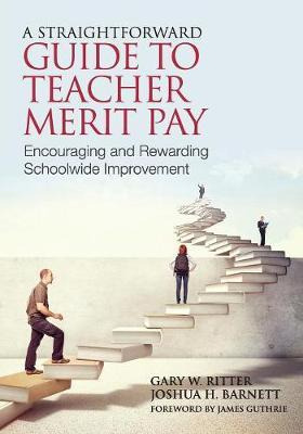 Libro A Straightforward Guide To Teacher Merit Pay - Gary...