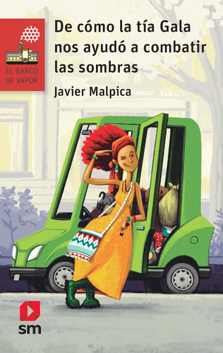 De Cómo La Tía Gala Ayudó A Combatir Las Sombras, De Malpica, Javier. El Barco De Vapor, Vol. 1. Editorial Ediciones Sm Infantil, Tapa Blanda, Edición 01 En Español, 2022