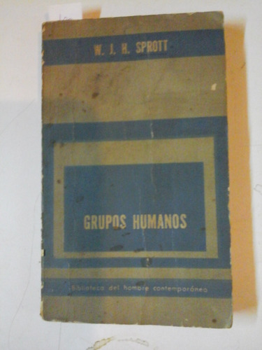 Grupos Humanos - W. Sprott - Ed. Paidos- L226