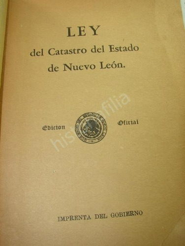 Ley De Catastro De Nuevo Leon 1940 Eedicion Oficial (Usado)