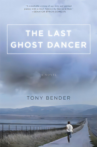 The Last Ghost Dancer, De Bender, Tony. Editorial St Martins Pr 3pl, Tapa Dura En Inglés