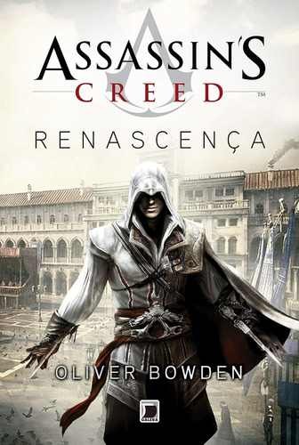 Livro Assassin's Creed: Renascença - 1 - Bowden, Oliver [2011]