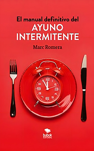 Libro El Manual Definitivo Del Ayuno Intermitente