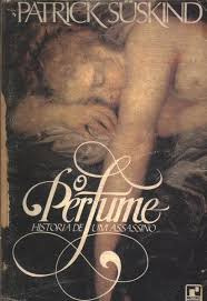 Livro O Perfume Historia De Um Assassino - Patrick Suskind [1985]