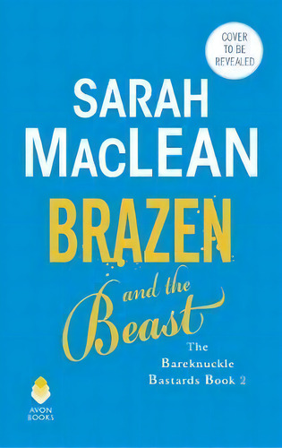 Brazen And The Beast, De Sarah Maclean. Editorial Harpercollins Publishers Inc, Tapa Blanda En Inglés