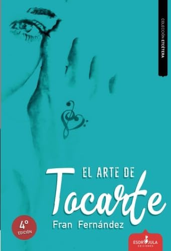 Libro: El Arte De Tocarte (spanish Edition)