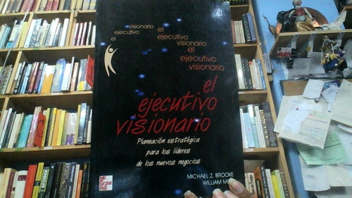 El Ejecutivo Visionario 