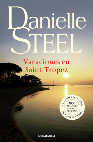 Vacaciones En Saint-tropez - Steel, Danielle  - * 