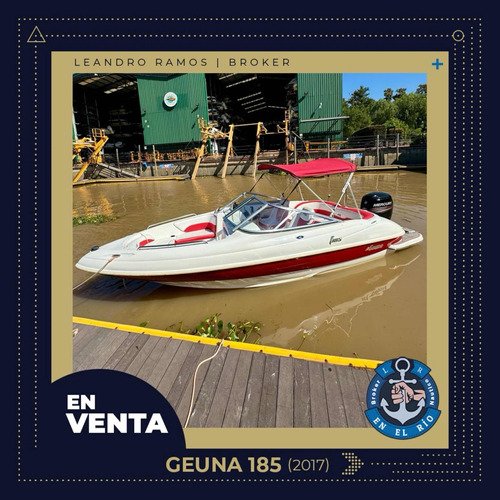 Lancha Open Geuna F185 Año 2017 Mercury 115 Hp 175 Hs