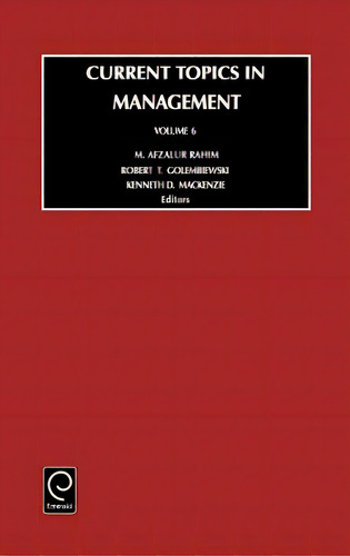 Current Topics In Management, De Rahim, A. M.. Editorial Emerald Group Pub, Tapa Dura En Inglés