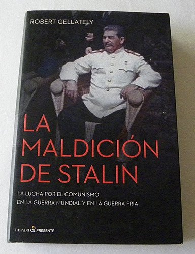 La Maldición De Stalin - Robert Gellately