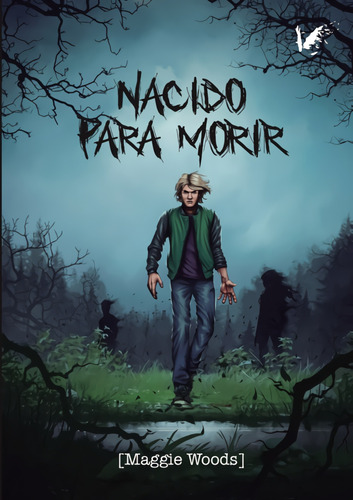 Libro Nacido Para Morir - Woods, Magie