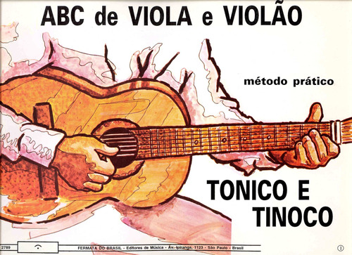 ABC de viola e violão: Método prático, de Tonico e Tinoco. Editora Irmãos Vitale Editores Ltda, capa mole em português, 1975