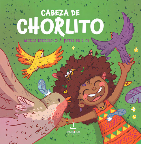 Cabeza De Chorlito, De De Blas, Patri. Editorial Pabilo Editorial, Tapa Dura En Español