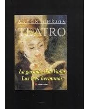 Teatro La Gaviota Tio Vania Las Tres Hermanas