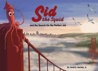 Libro Sid The Squid And The Search For The Perfect Job - ...
