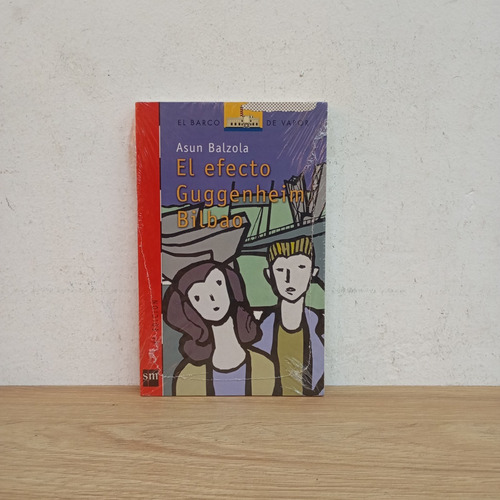 El Efecto Guggenheim-bilbao. A. Balzola. Sm (Usado)