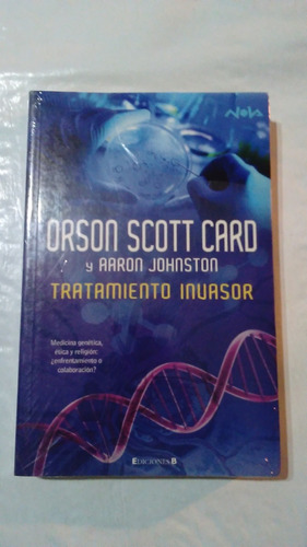 Orson Scott Card Y Aaron Johnston / Tratamiento Invasor