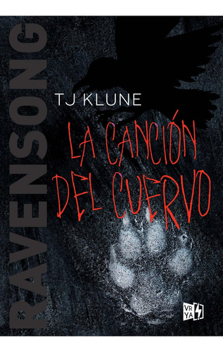 La canción del lobo 2: La canción del cuervo - TJ Klune, de TJ Klune. Serie La canción del lobo, vol. 2. Editorial V&R, tapa blanda, edición 1 en español, 2020