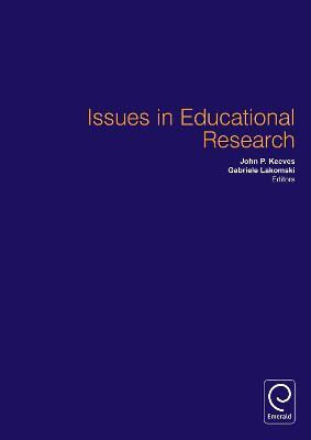 Issues In Educational Research - J. P. Keeves