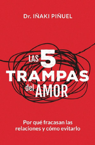 Libro - Las 5 Trampas Del Amor - Nueva Edicion - Iñaki Piñu