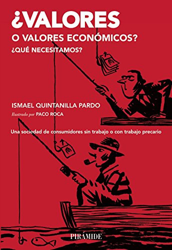 Libro ¿valores O Valores Económicos? De Quintanilla Ismael P